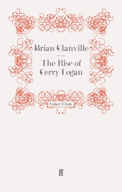 Brian Glanville - Rise of Gerry Logan, E-bok