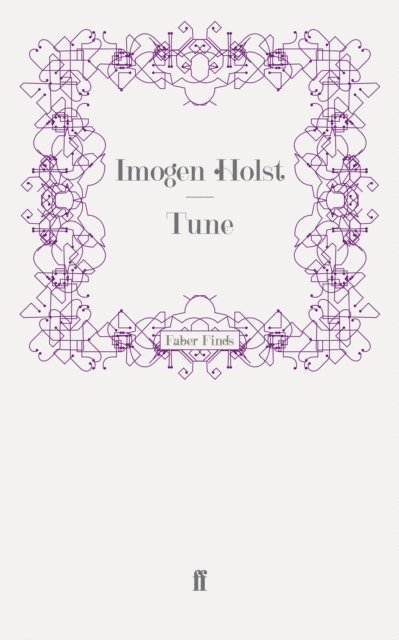 Imogen Holst - Tune, E-bok