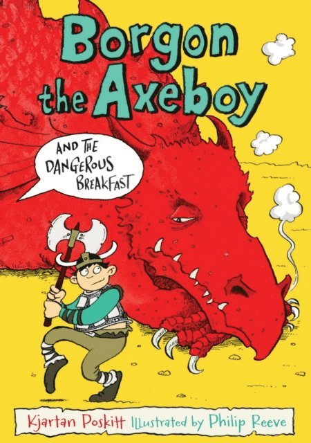 Kjartan Poskitt - Borgon the Axeboy and the Dangerous Breakfast, E-bok