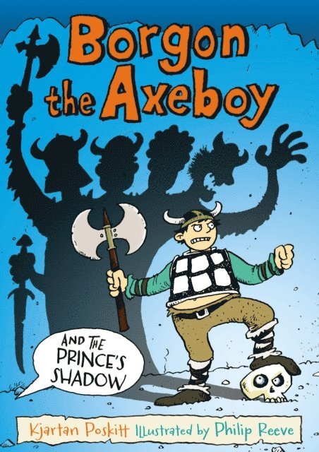 Kjartan Poskitt - Borgon the Axeboy and the Prince's Shadow, E-bok