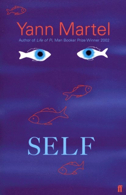Yann Martel - Self, E-bok