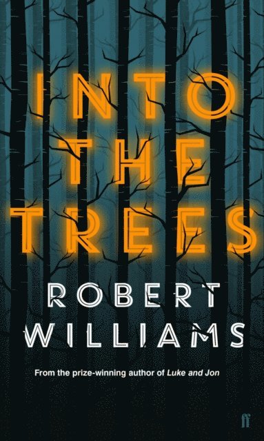 Robert Williams - Into the Trees, E-bok