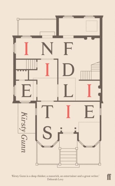 Kirsty Gunn - Infidelities, E-bok