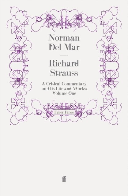 Norman Del Mar - Richard Strauss, E-bok