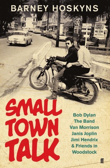 Barney Hoskyns - Small Town Talk, E-bok