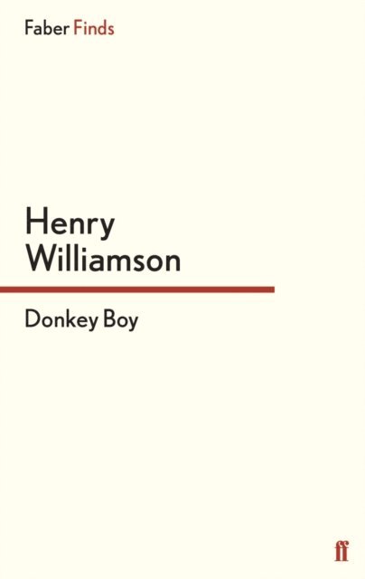 Henry Williamson - Donkey Boy, E-bok