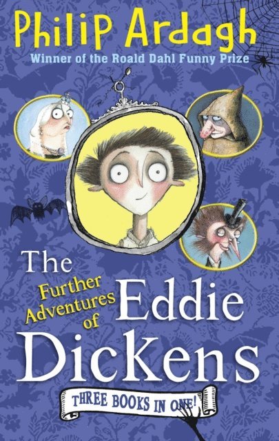 Philip Ardagh - Further Adventures of Eddie Dickens, E-bok