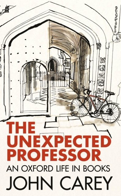 John Carey - Unexpected Professor, E-bok