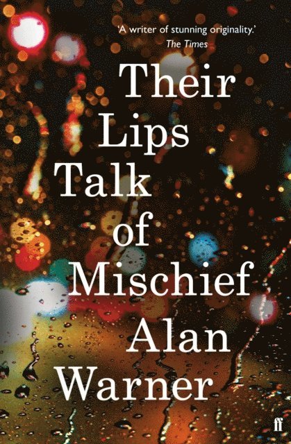 Alan Warner - Their Lips Talk of Mischief, E-bok