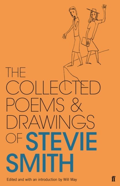 Stevie Smith, Will May - Collected Poems and Drawings of Stevie Smith, E-bok