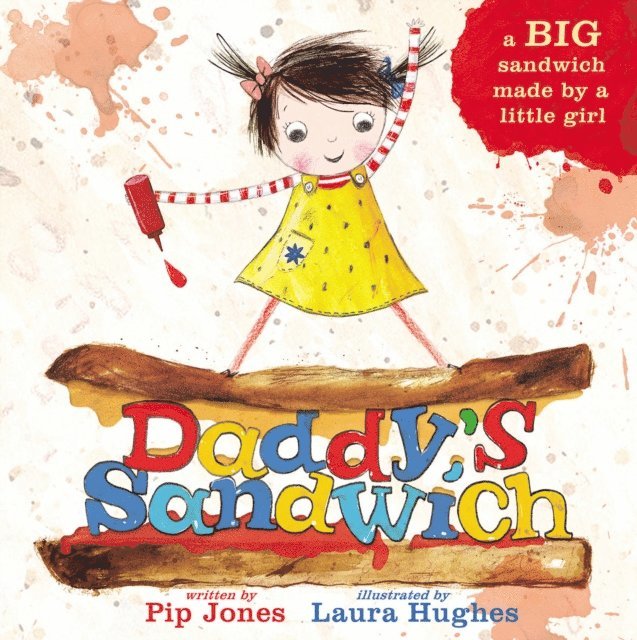 Pip Jones - Daddy's Sandwich, E-bok