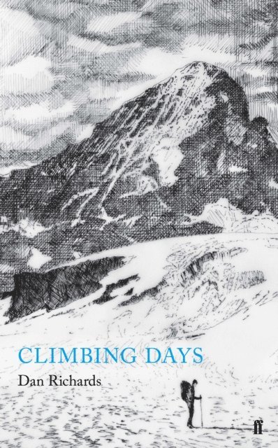 Dan Richards - Climbing Days, E-bok