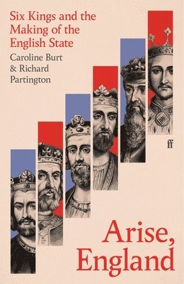 Caroline Burt, Richard Partington - Arise, England, Inbunden