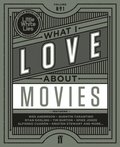 What I Love About Movies