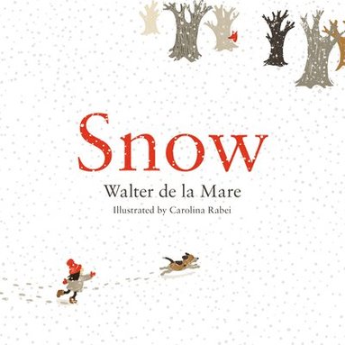 Snow av Walter de la Mare, Walter De La Mare