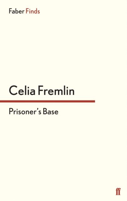 Celia Fremlin - Prisoner's Base, E-bok