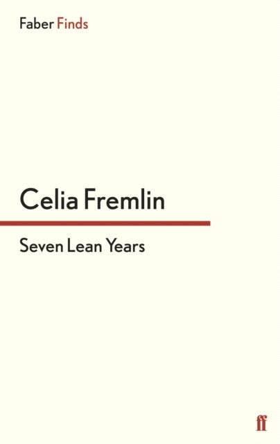 Celia Fremlin - Seven Lean Years, E-bok