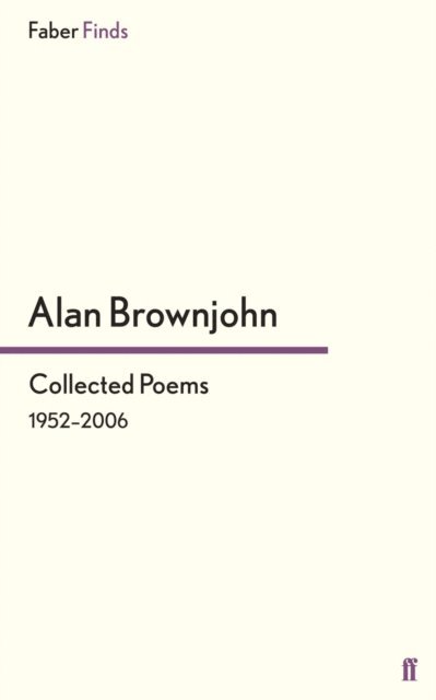 Alan Brownjohn - Collected Poems, E-bok. Tillgänglighet: Lägg i varukorg