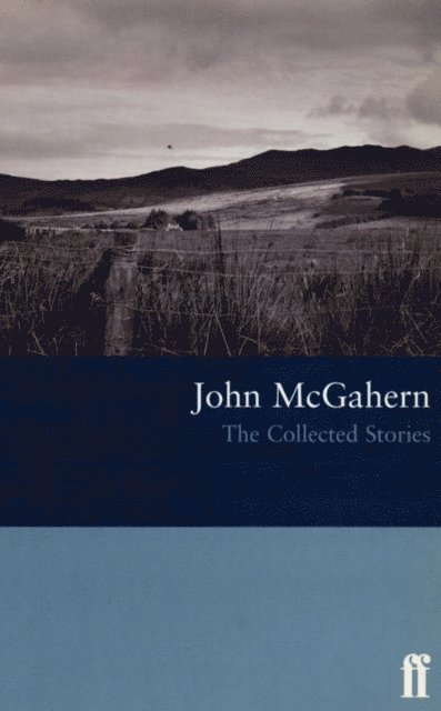 John McGahern - Collected Stories, E-bok