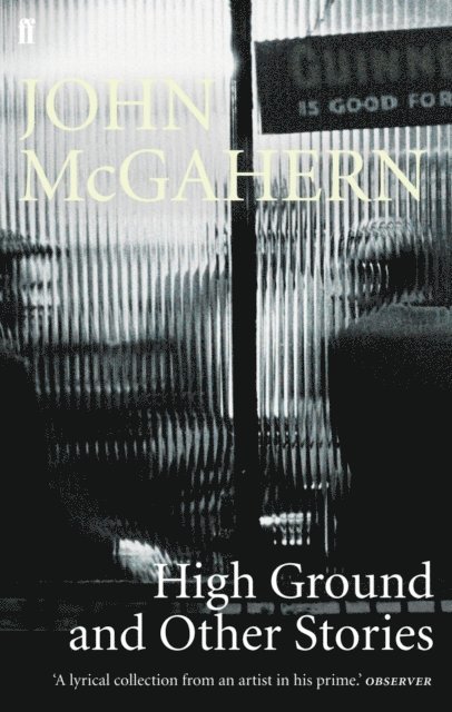 John McGahern - High Ground, E-bok