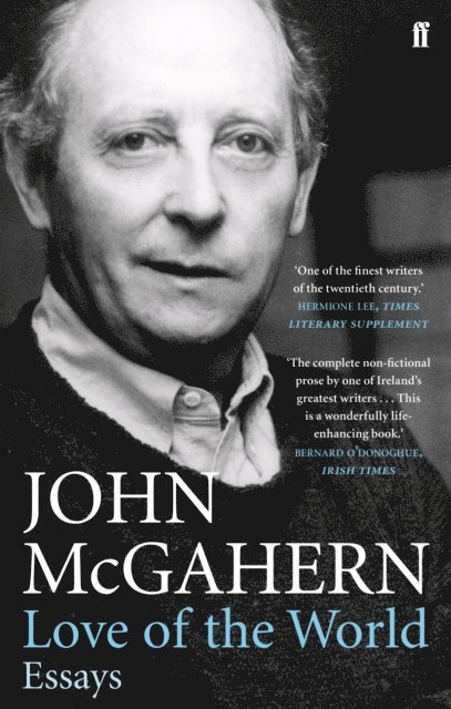 John McGahern - Love of the World, E-bok