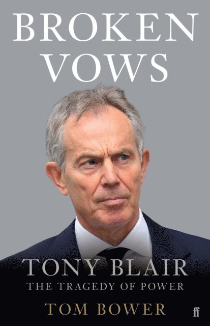 Tom Bower - Broken Vows, E-bok