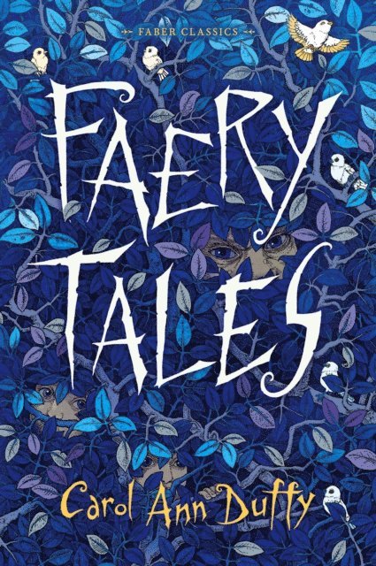 Carol Ann Duffy - Faery Tales, E-bok