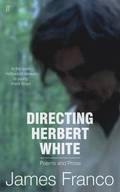 Directing Herbert White
