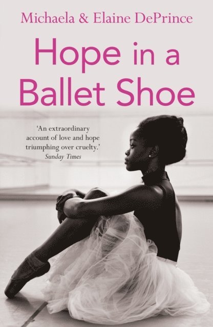 Michaela DePrince, Elaine DePrince - Hope in a Ballet Shoe, E-bok