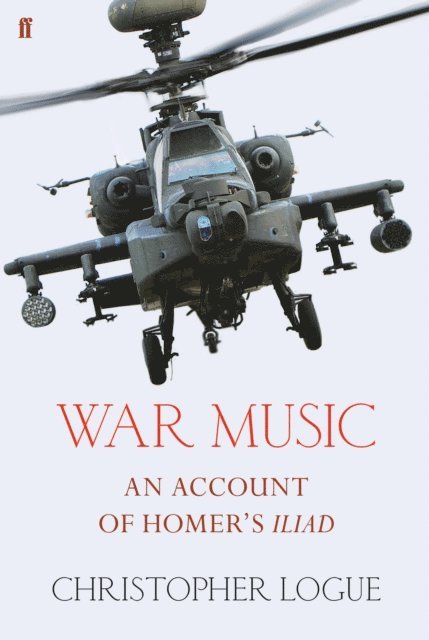 Christopher Logue - War Music, E-bok