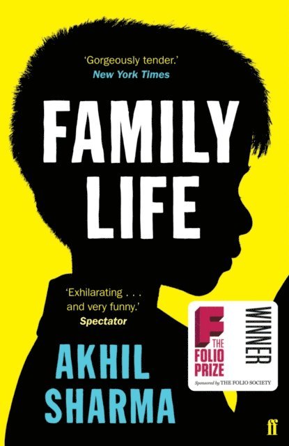Akhil Sharma - Family Life, E-bok