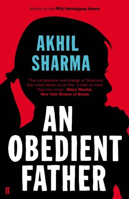 Akhil Sharma - Obedient Father, E-bok