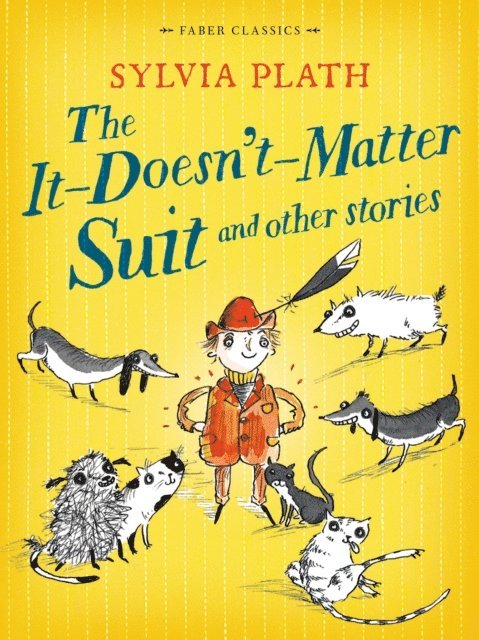 Sylvia Plath - It Doesn't Matter Suit and Other Stories, E-bok