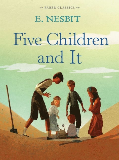 E. Nesbit - Five Children and It, E-bok