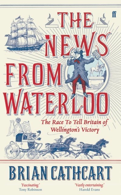 Brian Cathcart - News from Waterloo, E-bok