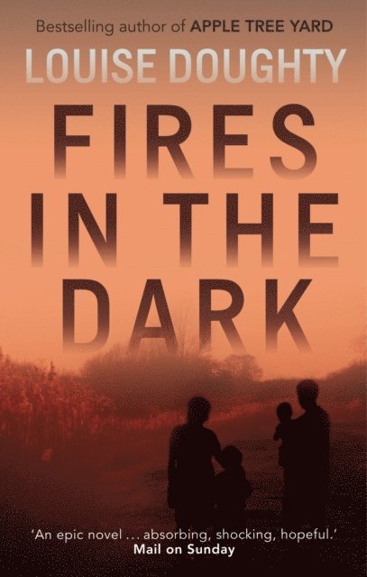 Louise Doughty - Fires in the Dark, E-bok