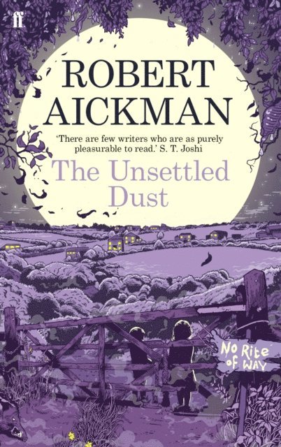 Robert Aickman - Unsettled Dust, E-bok