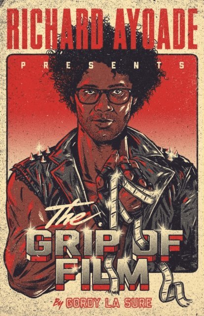 Richard Ayoade - Grip of Film, E-bok