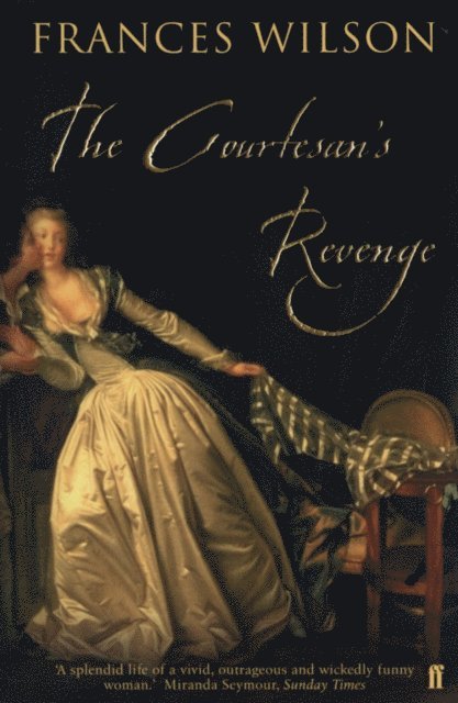Frances Wilson - Courtesan's Revenge, E-bok. Tillgänglighet: Lägg i varukorg