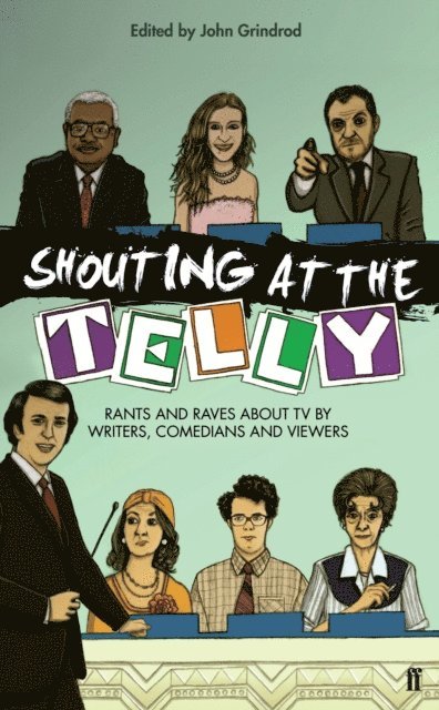 John Grindrod - Shouting at the Telly, E-bok