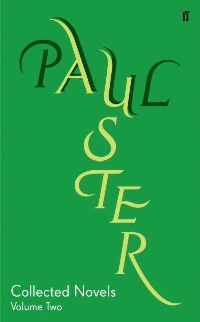 Paul Auster - Collected Novels Volume 2, E-bok