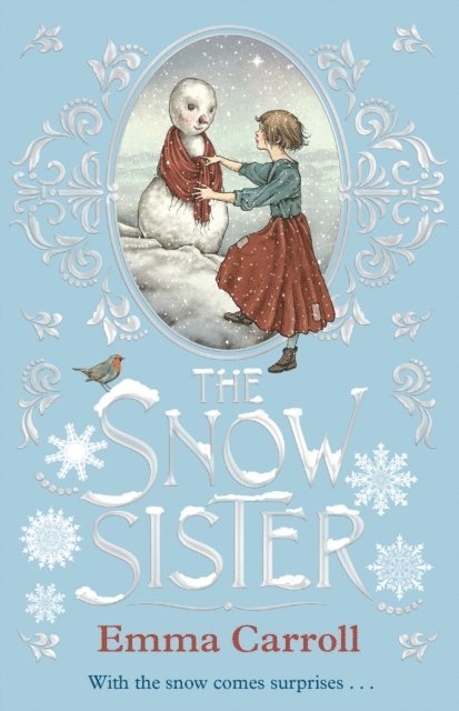 Emma Carroll - Snow Sister, E-bok