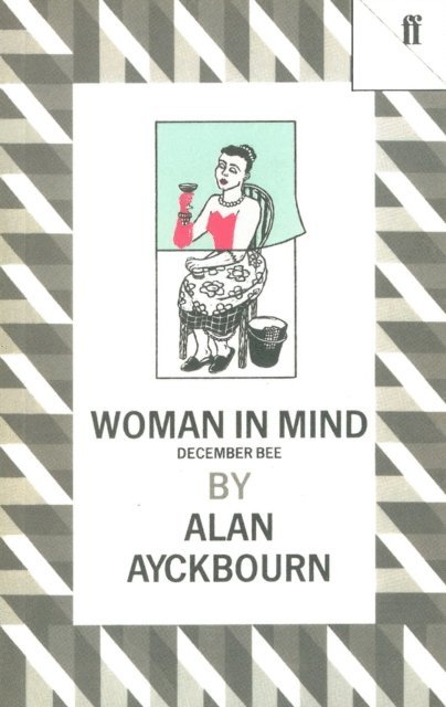 Alan Ayckbourn - Woman in Mind, E-bok