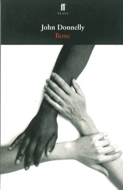 John Donnelly - Bone, E-bok. Tillgänglighet: Lägg i varukorg