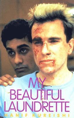 Hanif Kureishi - My Beautiful Laundrette, E-bok