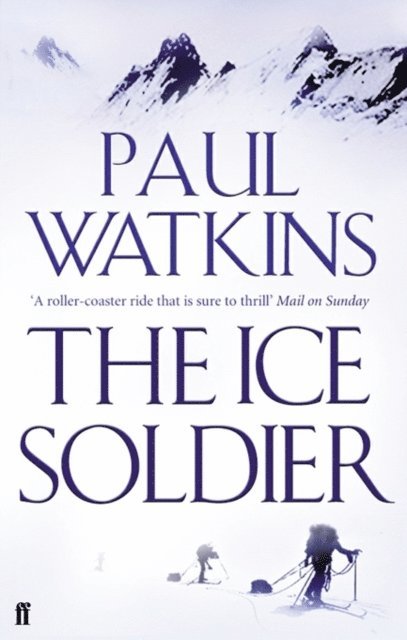 Paul Watkins - Ice Soldier, E-bok