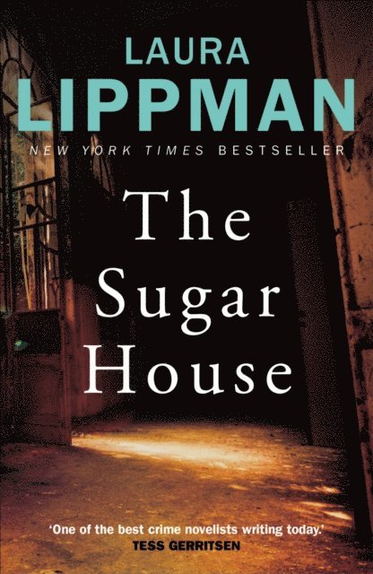 Laura Lippman - Sugar House, E-bok