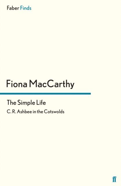 Fiona MacCarthy - Simple Life, E-bok