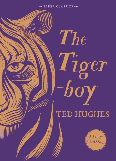 Ted Hughes - Tigerboy, E-bok