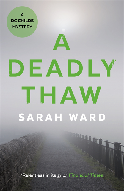 Sarah Ward - Deadly Thaw, E-bok